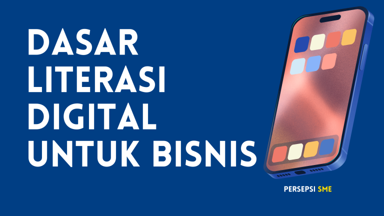 DASAR LITERASI DIGITAL UNTUK BISNIS